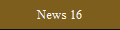 News 16